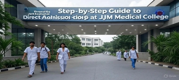 Step-by-Step-Guide-to-Direct-Admission-at-JJM-Medical-College-Davangere JJM Medical CollegeDavangere